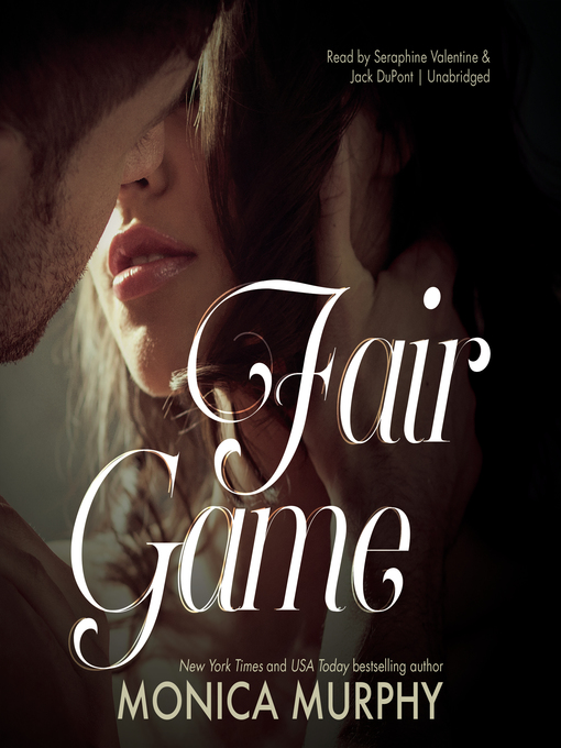 Title details for Fair Game by Monica Murphy - Wait list